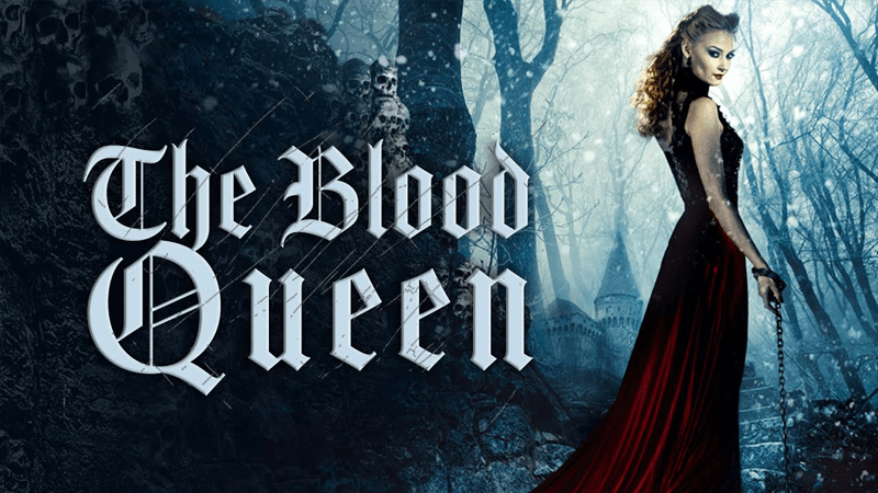 The Blood Queen